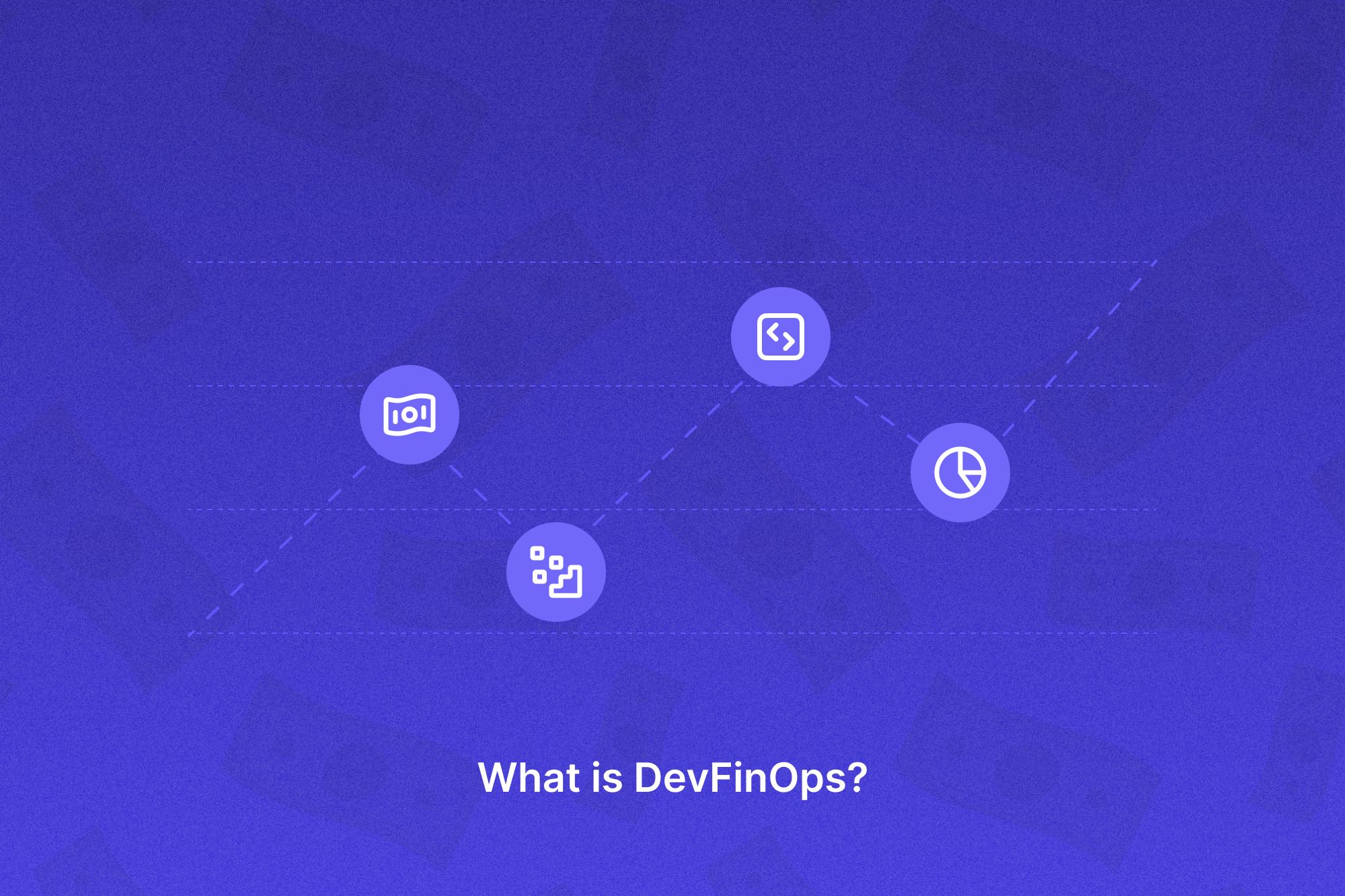 What is DevFinOps?