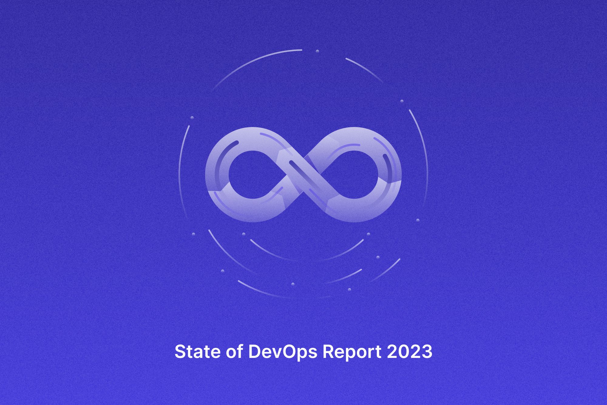 Leveraging Google’s state of DevOps 2023 insights for data-driven success