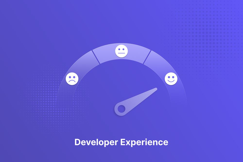 Why Developer Experience Matters
