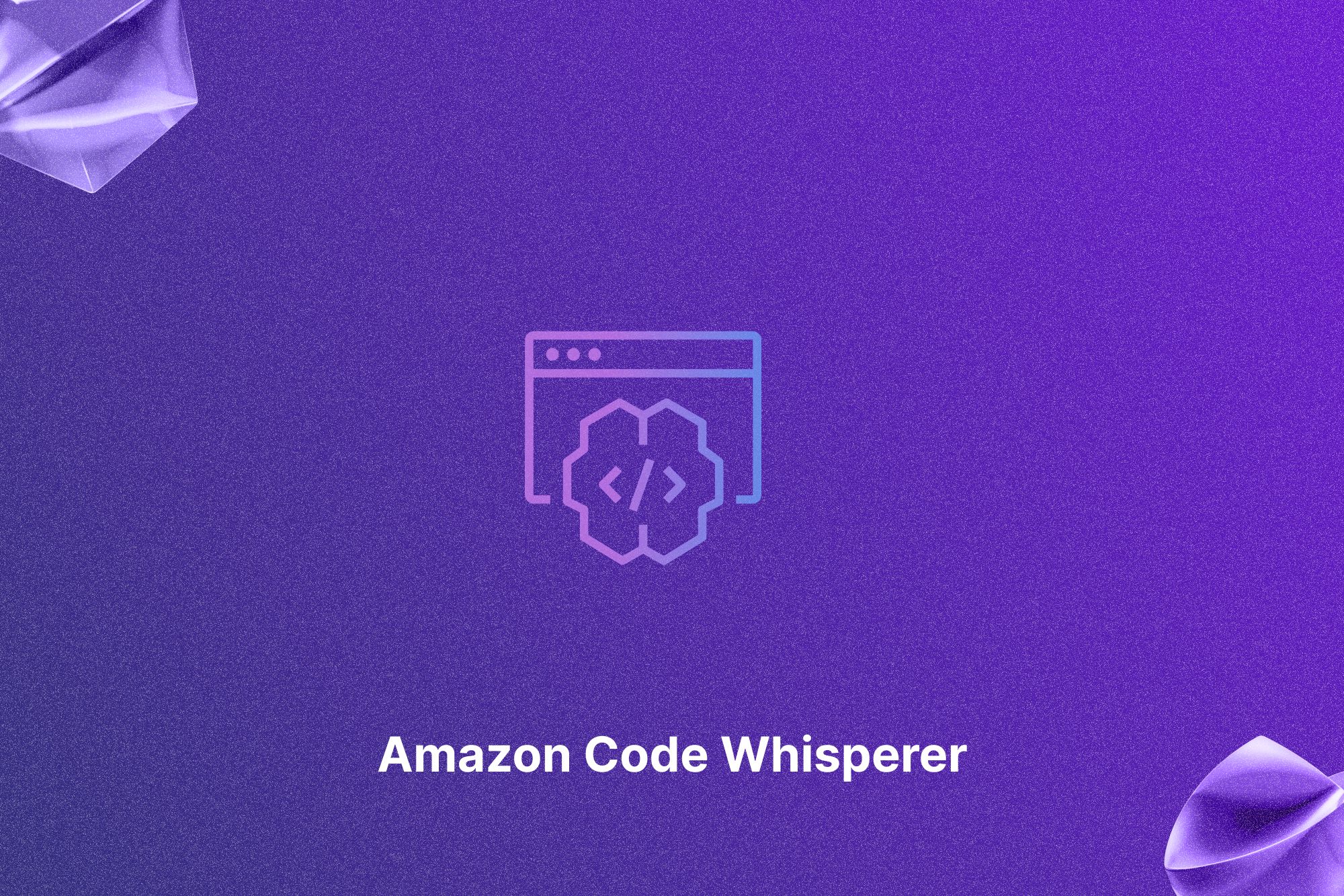 Enhance Your Coding Experience with Amazon CodeWhisperer