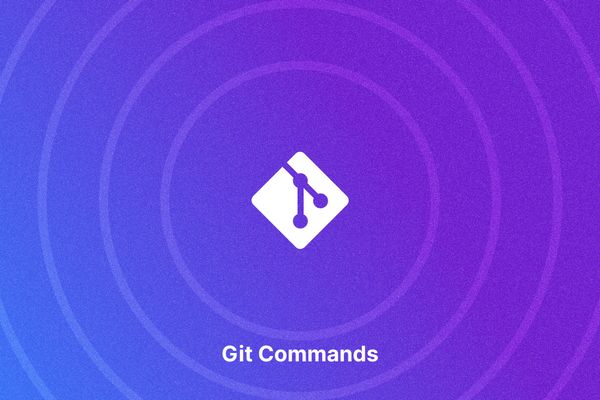 Git Commands You Should Know – Git Cheat Sheet