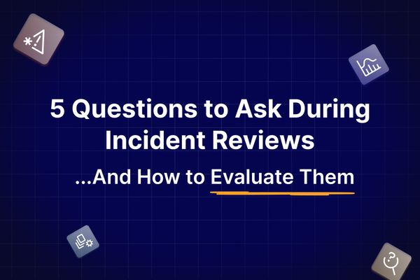 The Metrics You Need for Effective Incident Reviews